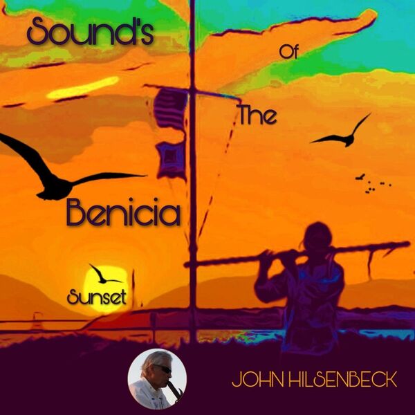 Cover art for Sound’s of the Benicia Sunset